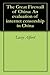 The Great Firewall of China: An evaluation of internet censorship in China