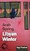 Arab Spring, Libyan Winter
