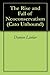 The Rise and Fall of Neoconservatism by Damon Linker