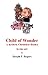 Child of Wonder by Joseph Patrick Rogers