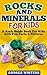 Rocks and Minerals for Kids