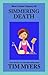 Simmering Death (Slow Cooke...