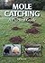 Mole Catching: A Practical Guide