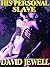 His Personal Slave