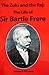 The Zulu and the Raj. the Life of Sir Bartle Frere