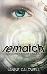 Rematch by Janine Caldwell