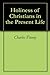 Holiness of Christians in the Present Life