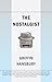 The Nostalgist by Griffin Hansbury