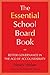 The Essential School Board Book by Nancy Walser