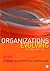 Organizations Evolving