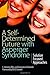 A Self-Determined Future with Asperger Syndrome by E. Veronica Bliss