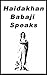 Haidakhan Babaji Speaks