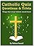 Catholic Quiz Questions and...