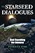 The Starseed Dialogues: Soul Searching the Universe