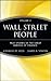 Wall Street People: True Stories of the Great Barons of Finance