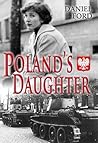 Book cover for Poland's Daughter: How I Met Basia, Hitchhiked to Italy, and Learned About Love, War, and Exile