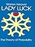 Lady Luck: The Theory of Probability (Dover Books on Mathematics)
