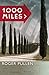 1000 Miles by Roger Pullen