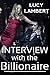 Interview with the Billionaire