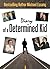 Diary of a Determined Kid