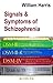 Signals & Symptoms of Scizophrenia