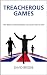 Treacherous Games by David Brodie