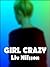Girl Crazy: Erotic Fantasies of Lesbian Desire