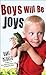 Boys Will Be Joys