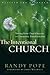 The Intentional Church by Randy Pope The Intentional Church by Randy Pope