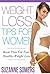 Weight Loss Tips: Book Plan For Fast, Healthy Weight Loss For Women