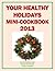 Your Healthy Holidays Mini-Cookbook 2013 (Holiday Entertaining)