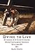 Dying to Live - Biblical Commentary of the Book of II Corinthians (New Testament Series)