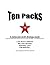 Ten Packs by Luis Scott-Vargas