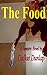 The Food (Narvaez County - Donna Parker Book 1)