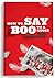 How To Say Boo To A Goose by Wez Thompson
