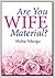 Are You Wife Material?