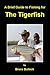 A Brief Guide to Fishing for the Tigerfish