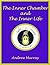 The Inner Chamber And The Inner Life by Andrew Murray