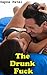 The Drunk Fuck ( Erotic/Erotica )