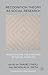 Recognition Theory as Social Research: Investigating the Dynamics of Social Conflict
