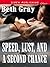 Speed Lust and A Second Chance