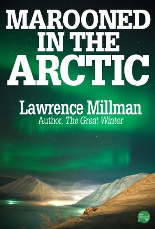 Marooned in the Arctic (Kindle Edition)
