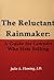 The Reluctant Rainmaker: A Guide for Lawyers Who Hate Selling