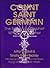 Count Saint Germain: The New Age Prophet Who Lives Forever