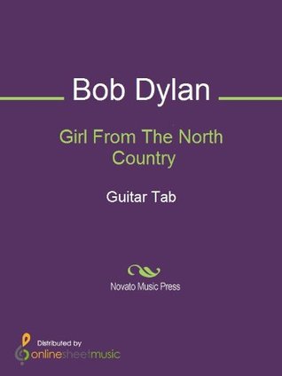 Girl From The North Country Sheet Music (Kindle Edition)