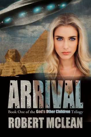 Arrival. God's Other Children (Kindle Edition)