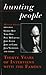 Hunting People: Thirty Years of Interviews with the Famous