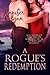 A Rogue's Redemption (Rogue's Desire Book 2)