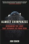 Almost Chimpanzee...