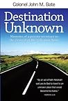 Destination Unknown: Memoirs of a private secretary to the General of The Salvation Army Destination Unknown: Memoirs of a private secretary to the General of The Salvation Army